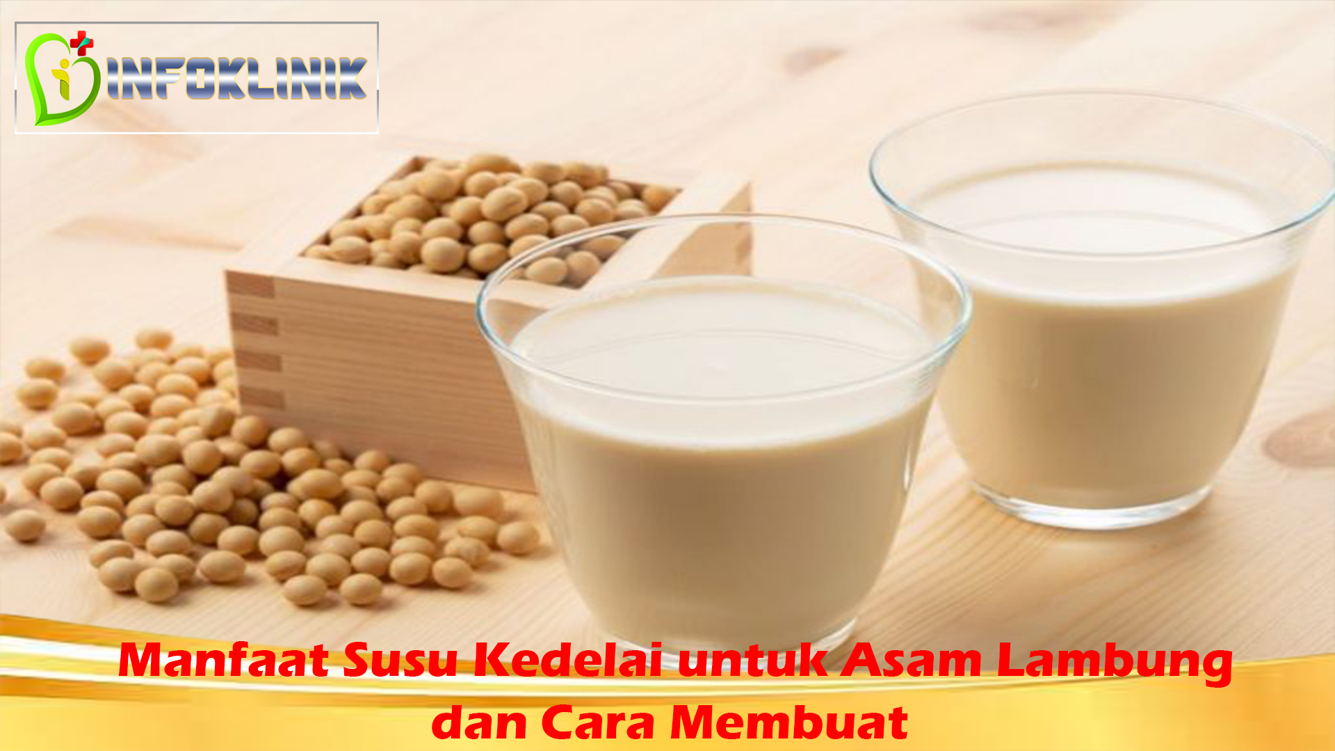 Manfaat Susu Kedelai untuk Asam Lambung dan Cara Membuat.