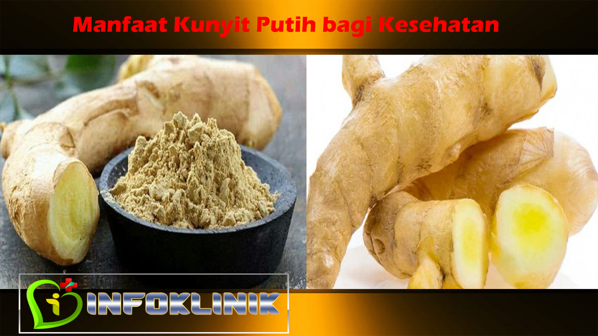 Manfaat Kunyit Putih bagi Kesehatan